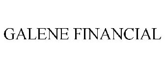 GALENE FINANCIAL