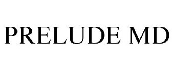 PRELUDE MD