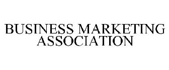BUSINESS MARKETING ASSOCIATION