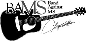 BAMS BANDS AGAINST MS CLAY WALKER
