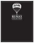 RE/MAX THE RE/MAX COLLECTION