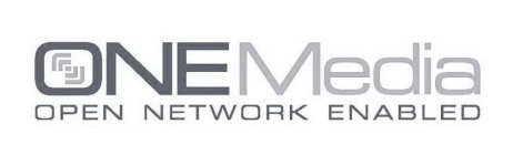 ONE MEDIA OPEN NETWORK ENABLED