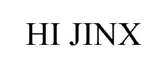 HI JINX