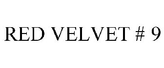 RED VELVET # 9