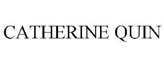 CATHERINE QUIN