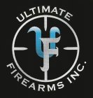 UF ULTIMATE FIREARMS INC.