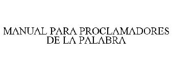 MANUAL PARA PROCLAMADORES DE LA PALABRA