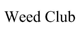 WEEDCLUB