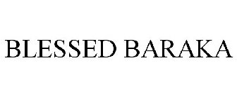 BLESSED BARAKA