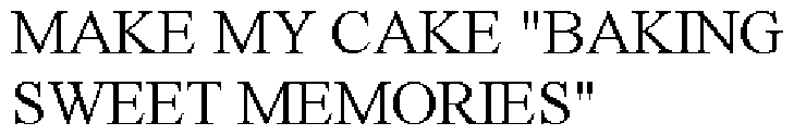 MAKE MY CAKE 