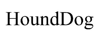 HOUND DOG