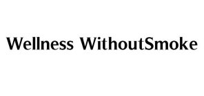 WELLNESS WITHOUTSMOKE
