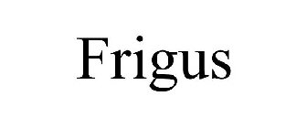 FRIGUS