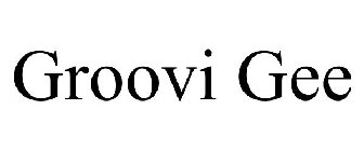 GROOVI GEE