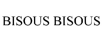 BISOUS BISOUS
