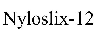 NYLOSLIX 12