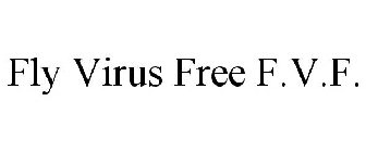 FLY VIRUS FREE F.V.F.