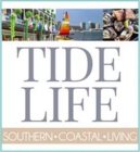 TIDE LIFE SOUTHERN COASTAL LIVING
