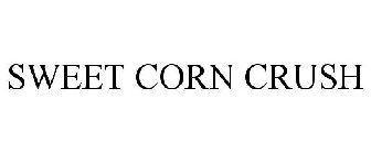 SWEET CORN CRUSH