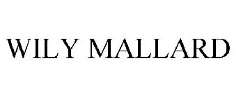 WILY MALLARD
