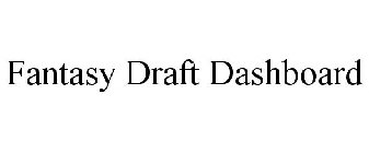 FANTASY DRAFT DASHBOARD
