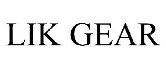 LIK GEAR