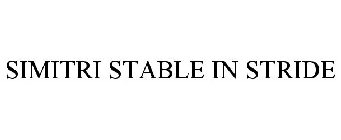 SIMITRI STABLE IN STRIDE