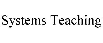 SYSTEMS TEACHING