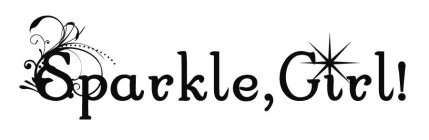 SPARKLE, GIRL!