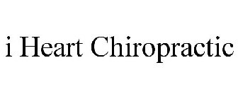I HEART CHIROPRACTIC