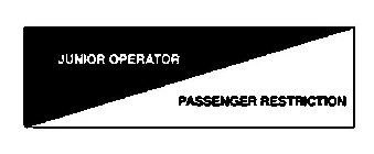JUNIOR OPERATOR PASSENGER RESTRICTION