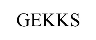 GEKKS