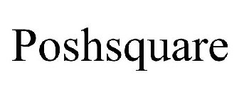 POSHSQUARE