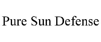 PURE SUN DEFENSE