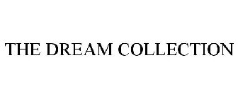 THE DREAM COLLECTION