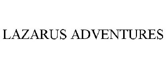 LAZARUS ADVENTURES