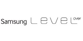 SAMSUNG LEVEL OVER