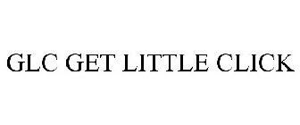 GET LITTLE CLICK GLC