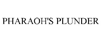 PHARAOH'S PLUNDER