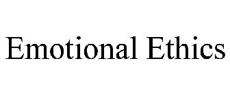 EMOTIONAL ETHICS