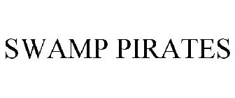 SWAMP PIRATES