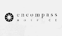 ENCOMPASS HOSPICE