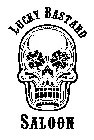 LUCKY BASTARD SALOON