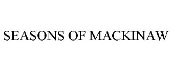 SEASONS OF MACKINAW