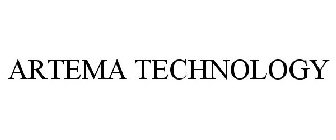 ARTEMA TECHNOLOGY