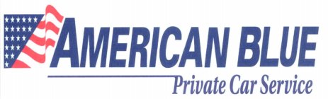 AMERICAN BLUE PRIVATE CAR SERVICE