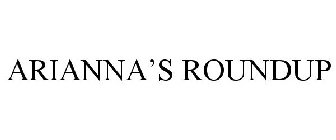 ARIANNA'S ROUNDUP