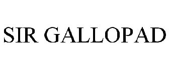 SIR GALLOPAD