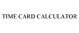 TIME CARD CALCULATOR