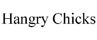 HANGRY CHICKS
